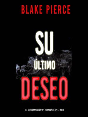 cover image of Su último deseo